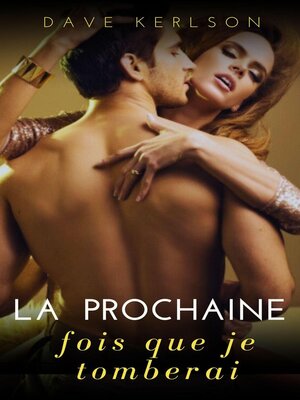 cover image of La prochaine fois que je tomberai